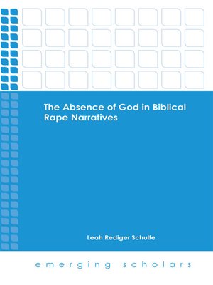 cover image of The Absence of God in Biblical Rape Narratives